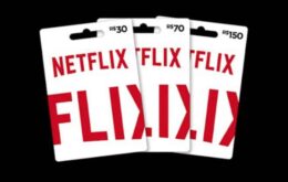 Netflix passa a vender cartões-presente no Brasil