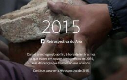 Facebook lança retrospectiva de 2015; confira