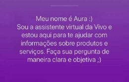 Como usar a Aura, a assistente virtual da Vivo