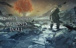 Novo jogo de Game of Thrones para celular sai ainda em 2019