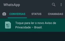 WhatsApp emite ‘Aviso de Privacidade’ para usuários brasileiros